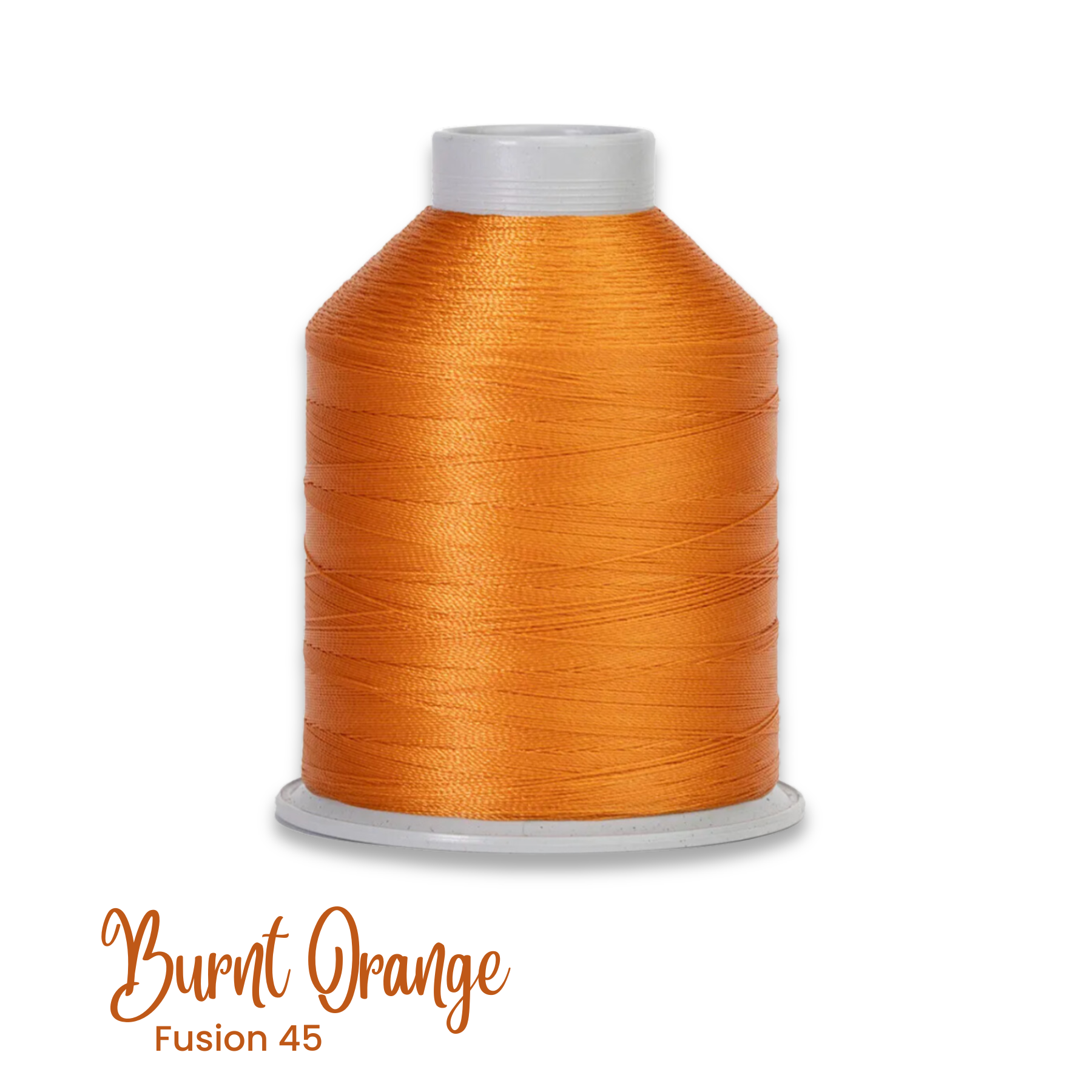 Fusion 45 Bonded Nylon Thread – Burnt Orange – Simply Classic