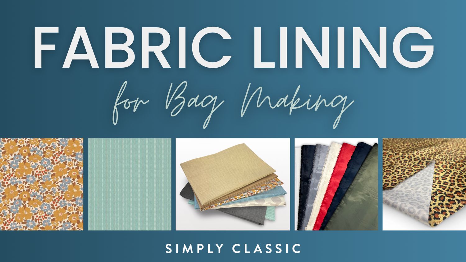 Fabric lining for bag making from Simply Classic