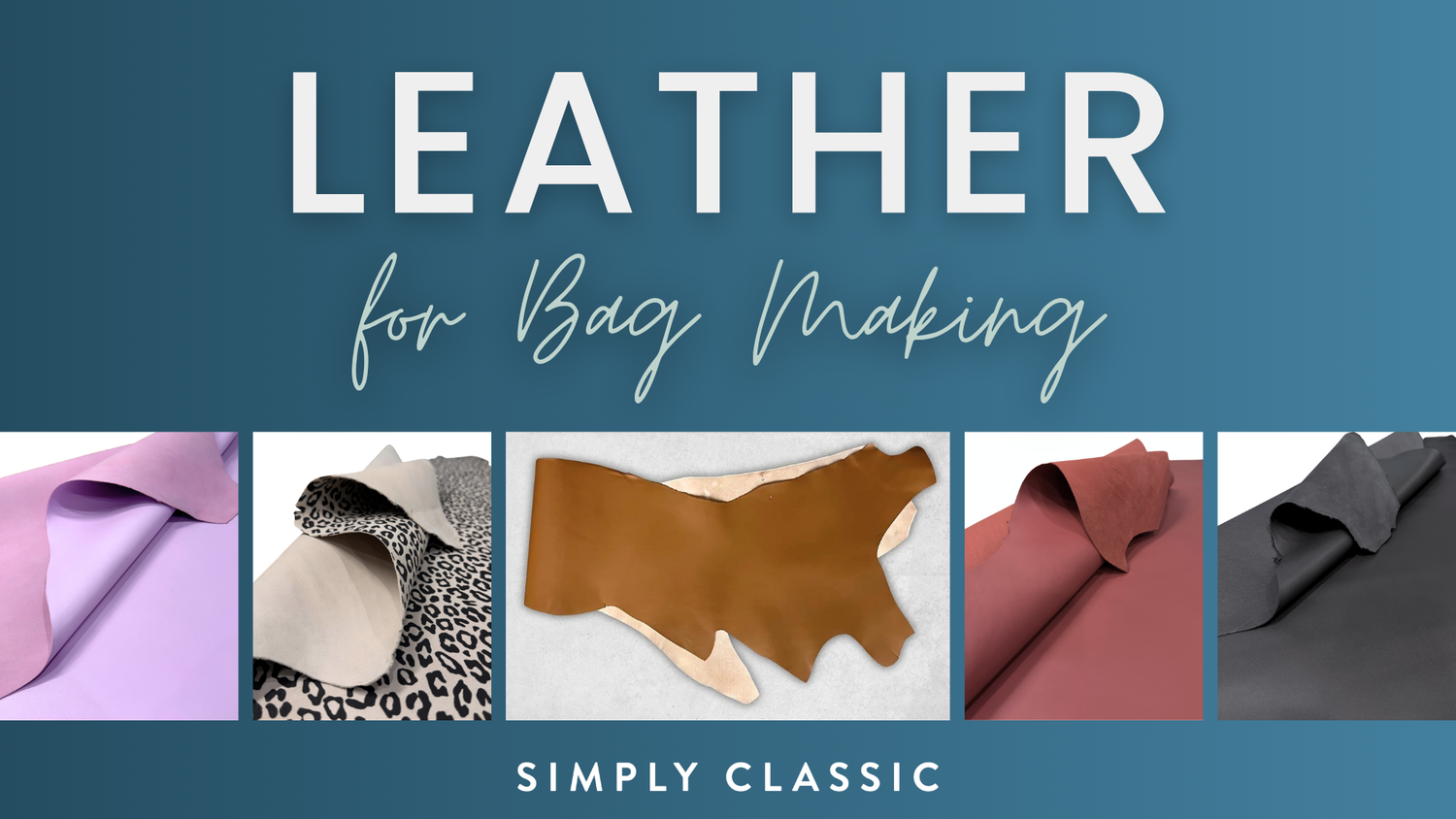 Simply Classic leather hides for bag making
