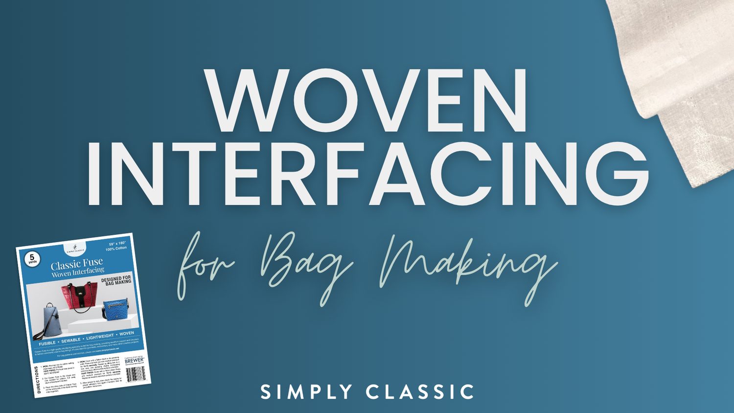 Simply Classic woven interfacing for bag making